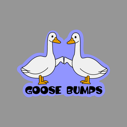 Goose Bumps