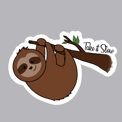 Take it Slow Sloth