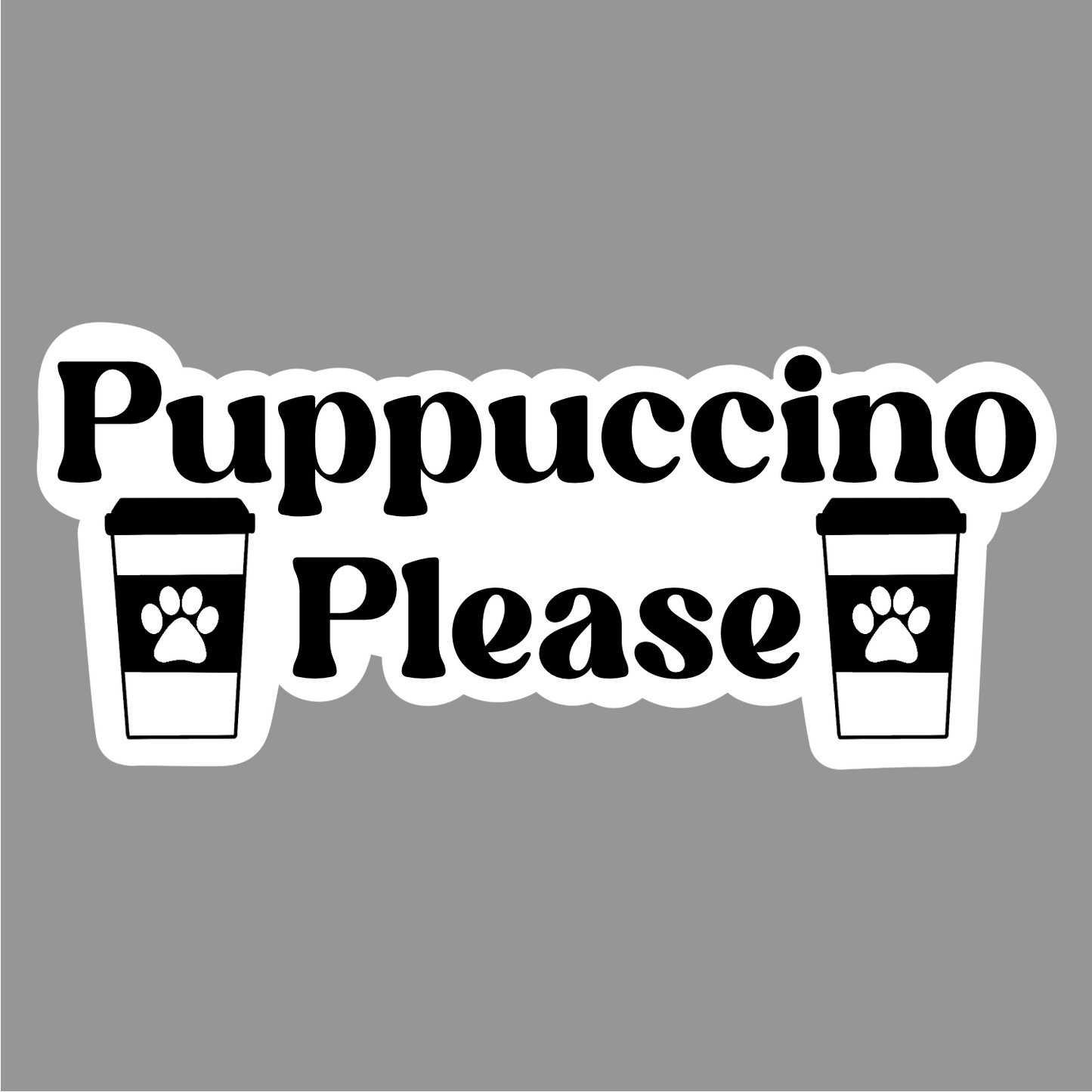 Puppuccino Please