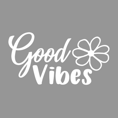 Good Vibes Decal